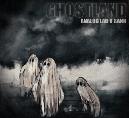 HZE Ghostland (ANALOG LAB V BANK) Synth Presets